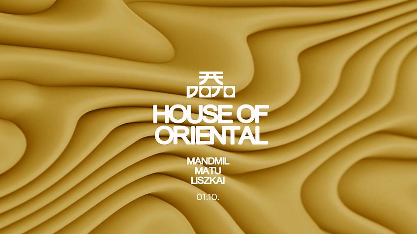 HOUSE OF ORIENTAL 01.10.