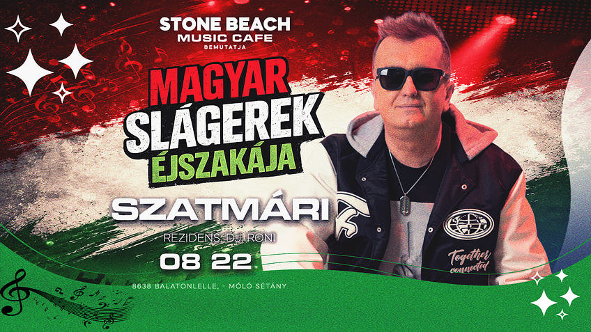🇭🇺 Magyar Slágerek Éjszakája 🇭🇺 [2026.08.22.] Stone Beach - Balatonlelle