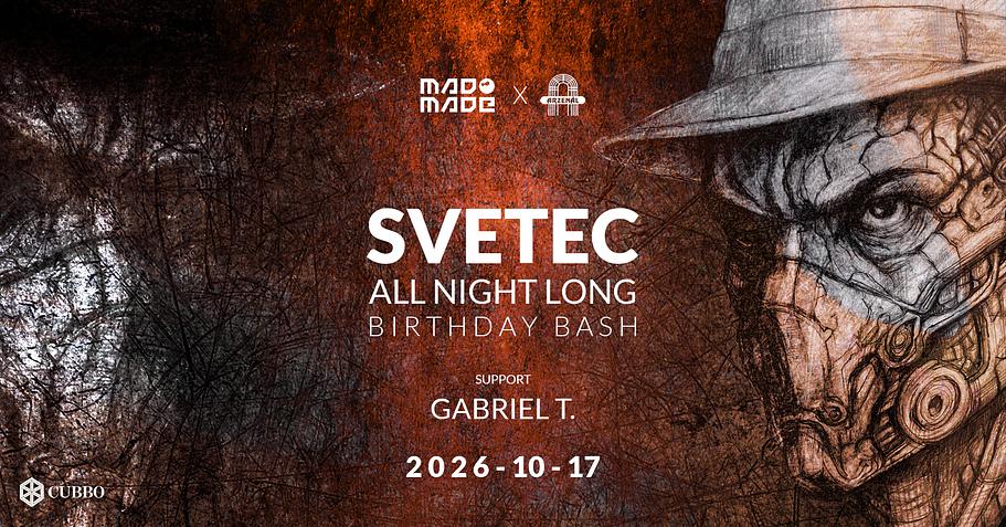 SveTec all night long BDAY Bash // Arzenál // 2026.10.17.