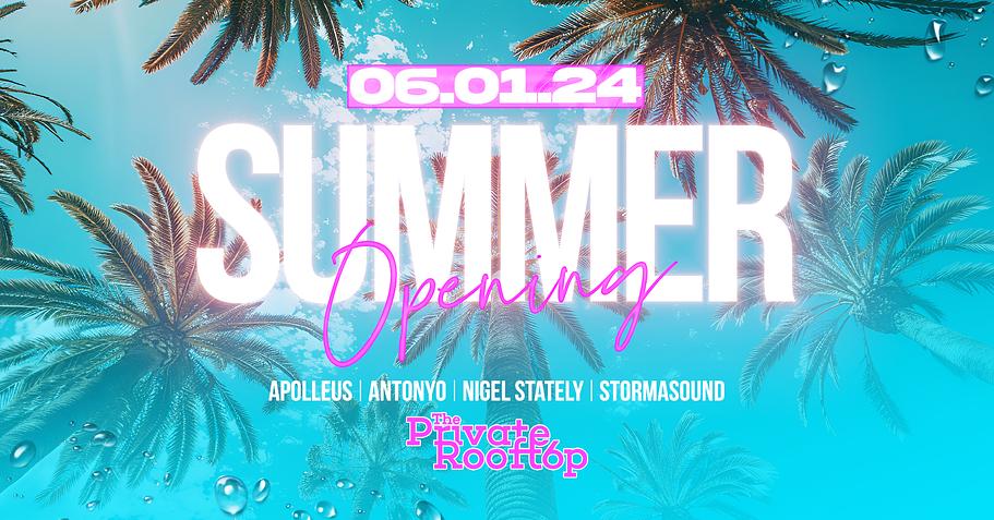 [06.01] SUMMER OPENING - @The Private Rooftop