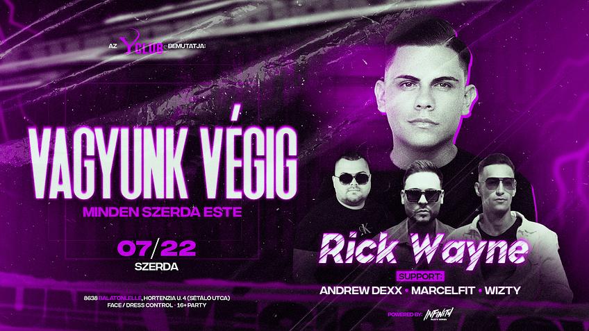 • VAGYUNK VÉGIG • [2026.07.22.] » Y Club Balatonlelle