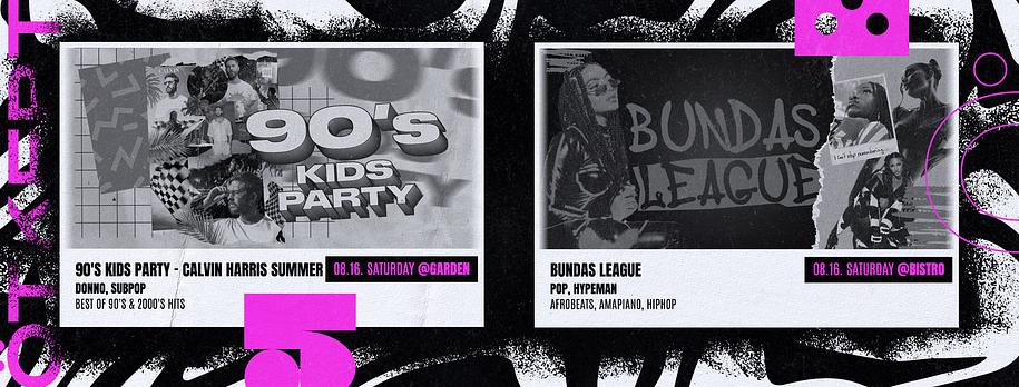 Ötkert Saturday 08.16. 90's Kids Party - Calvin Harris Edition // Bundas League