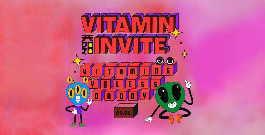 DOJO - Friday 09.06. - Vitamine Invite 