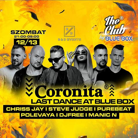 Coronita Commando - Last Dance at Blue Box