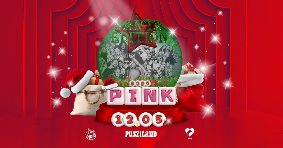 PINK 🎄 XMAS EDITION 🎄 @Doboz 12.19 // 17+