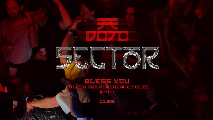 SECTOR w/ BLESS YOU 11.22.