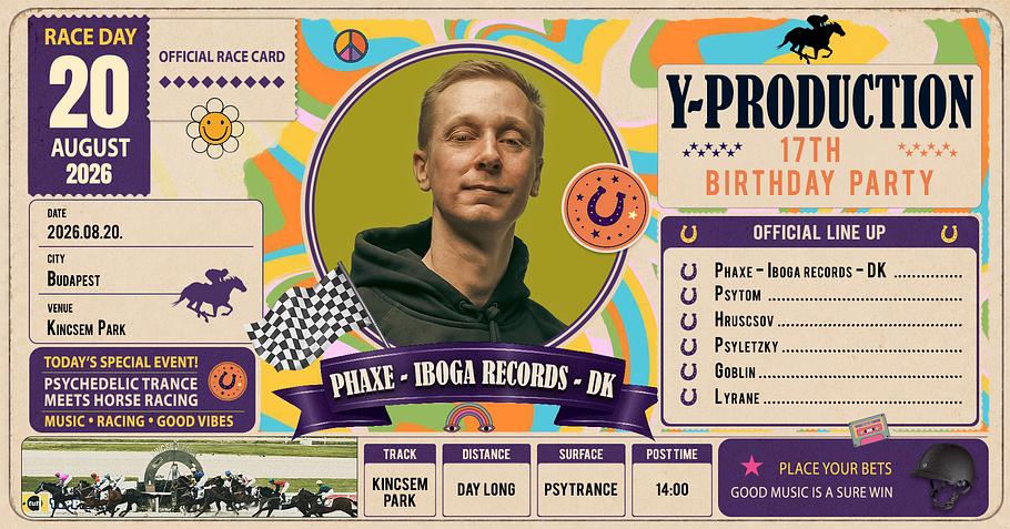 Y-Production 17th birthday w PHAXE