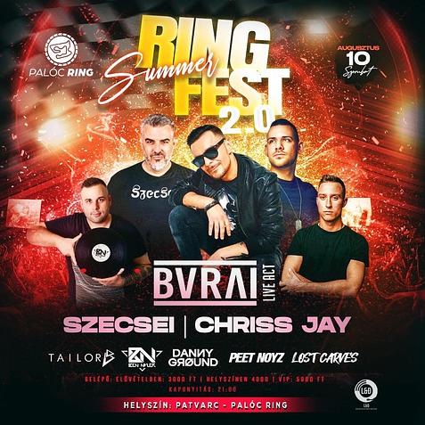 ★Summer'Ring Fest 2.0 - Patvarc Palóc Ring - BURAI x SZECSEI x CHRISS JAY - 08.10.★