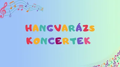 HANGVARÁZS KONCERTEK