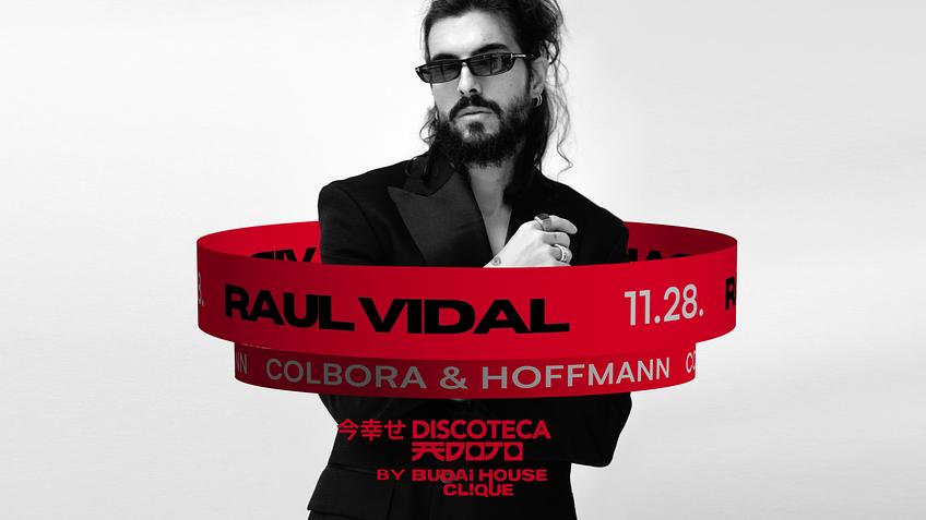 DISCOTECA// RAUL VIDAL 11.28. by Budai House Clique