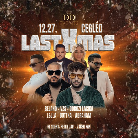 🔥I 12.27.I 🎄LastXmas🎄 I Cegléd Kosárlabda Csarnok I 🔥