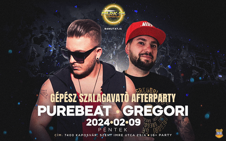 02/09 GÉPÉSZ #AFTER▹▹PUREBEAT▹▹ GREGORI  ➤ PARK 74 - Kaposvár