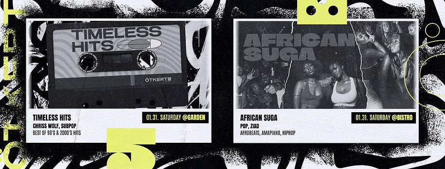 Ötkert Saturday 01.31. Timeless Hits // African Suga