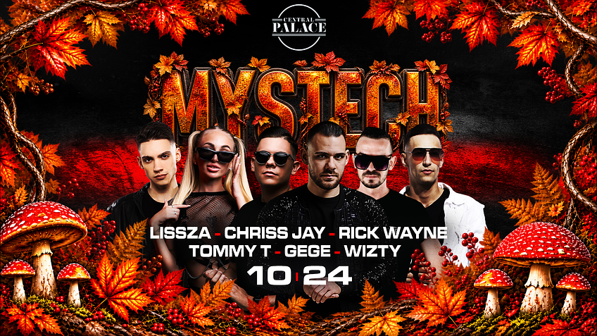 • MYSTECH® Welcome to the Jungle • [2026.10.24.] ➢ Sopron - Central Palace