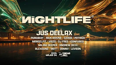 NIGHTLIFE XTREME w/ JUS DEELAX (ESP) ✘ Cinema Hall
