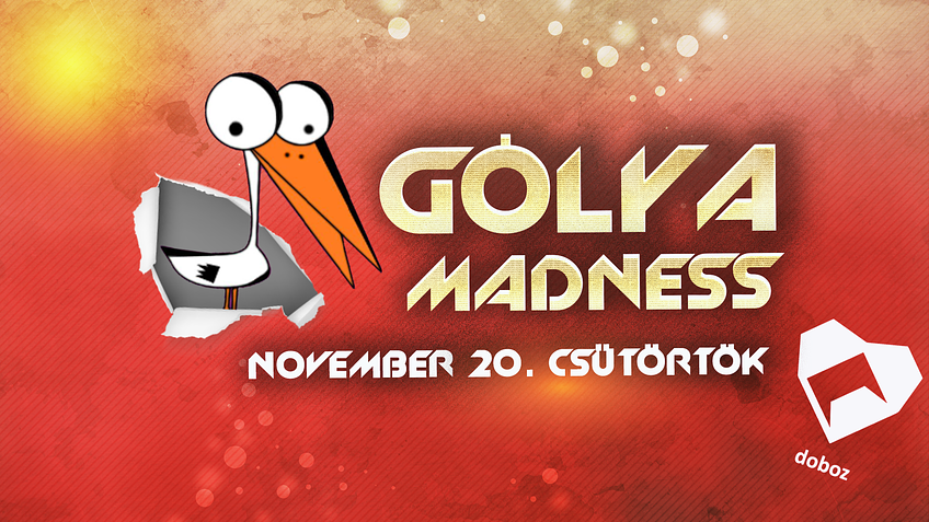 Gólya Madness - november 20. csütörtök