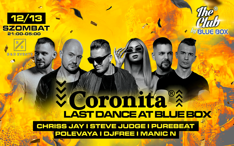 Coronita Commando - Last Dance at Blue Box