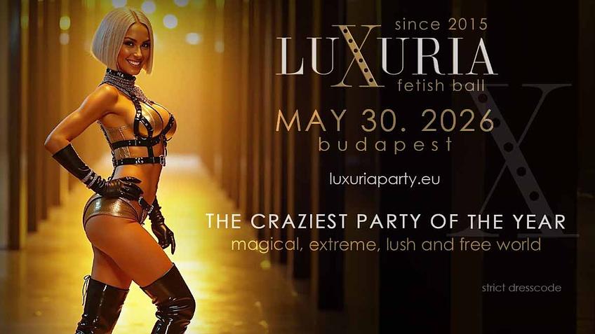 LUXURIA fetish ball '26