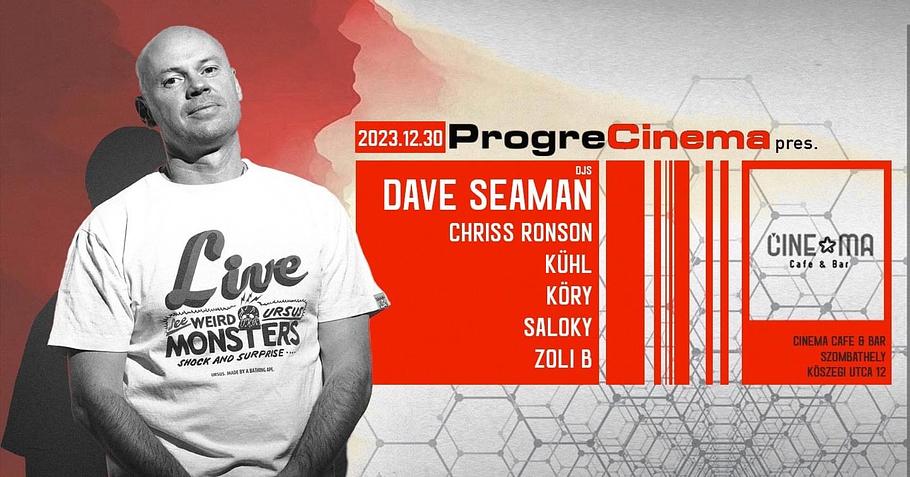 ProgreCinemaXDAVE SEAMANX2023.12.30.XCinema Cafe & BarXSzombathely
