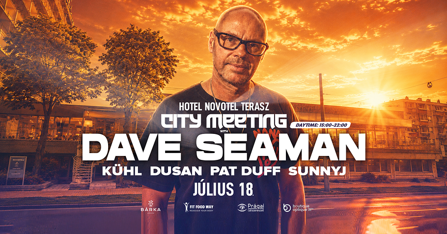City Meeting Pres. Dave Seaman (UK), Hotel Novotel Terasz / Szeged  07.18.2026.
