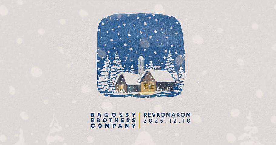 Bagossy Brothers Company | Ünnep | Révkomárom