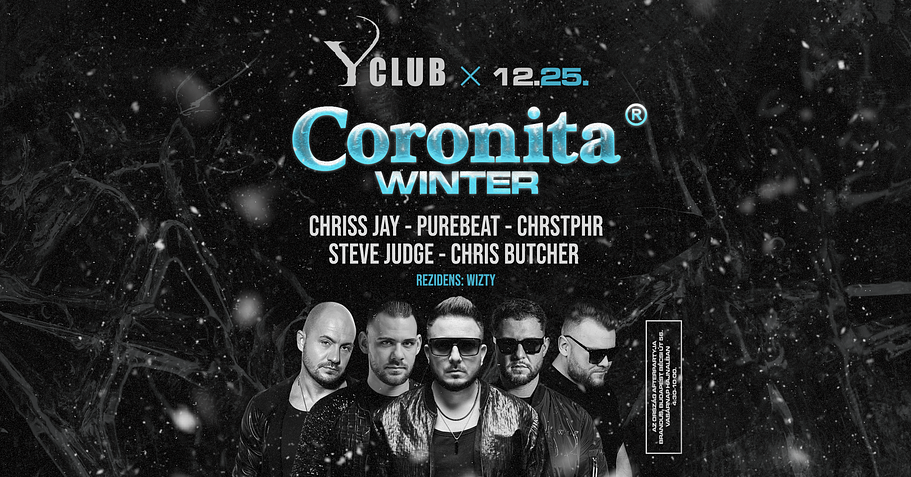 ▬ Coronita® Winter  2025/12/25 | Y CLUB | BALATONLELLE ▬