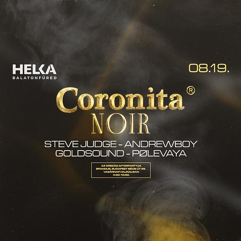 ▬ Coronita® Noir 2025/08/19 | HELKA BALATONFÜRED ▬