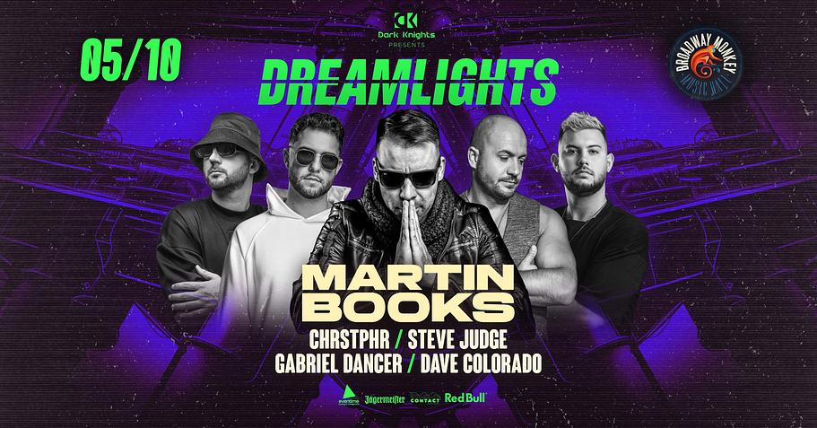 ✜  DARK KNIGHTS presents: Dreamlights w/ MARTIN BOOKS [DE] ➤ Broadway Monkey, EGER ✜  