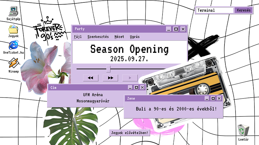 TERMINAL ✈︎ Forever 90's Season Opening ♥︎ Buli a 90-es és 2000-es évekből az UFM Arénában!