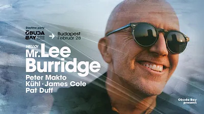 LEE BURRIDGE x FEB28 x Óbuda Bay 