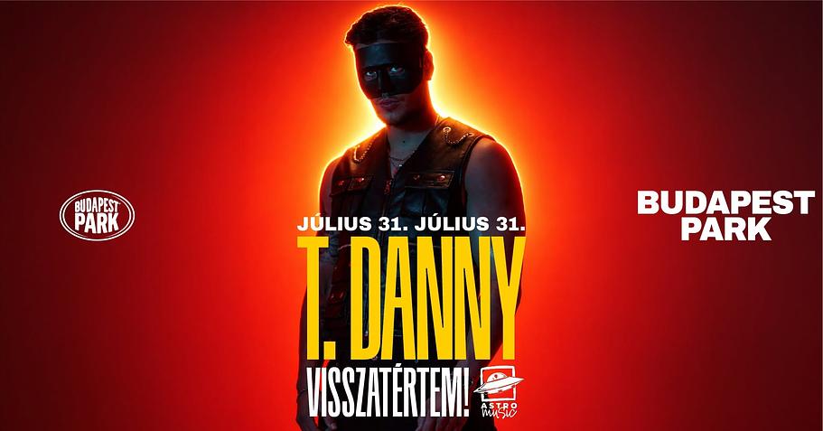 T. Danny - Budapest Park Meet & Greet