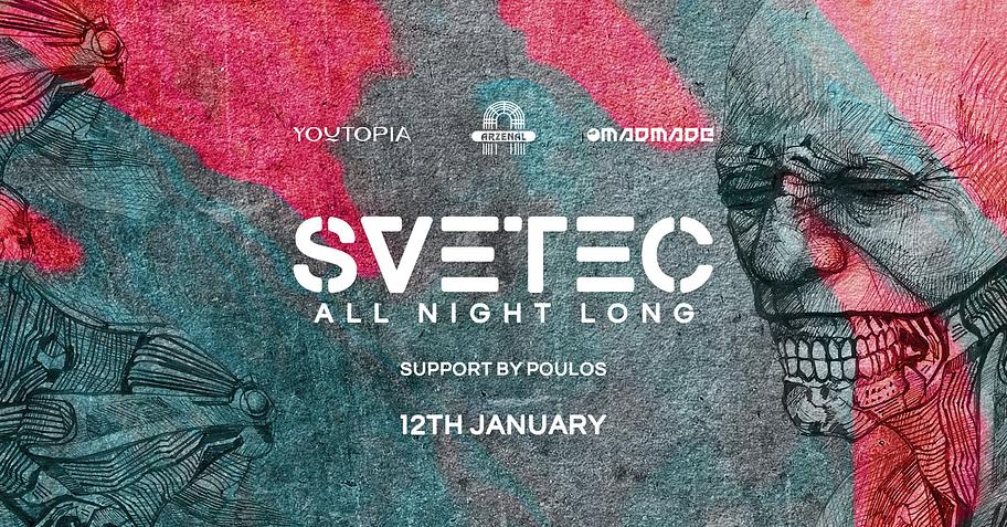 Youtopia x Mad Made present ~ SveTec All Night Long at Arzenál // 01.12.