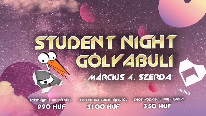 Student Night / Gólyabuli - március 4. szerda