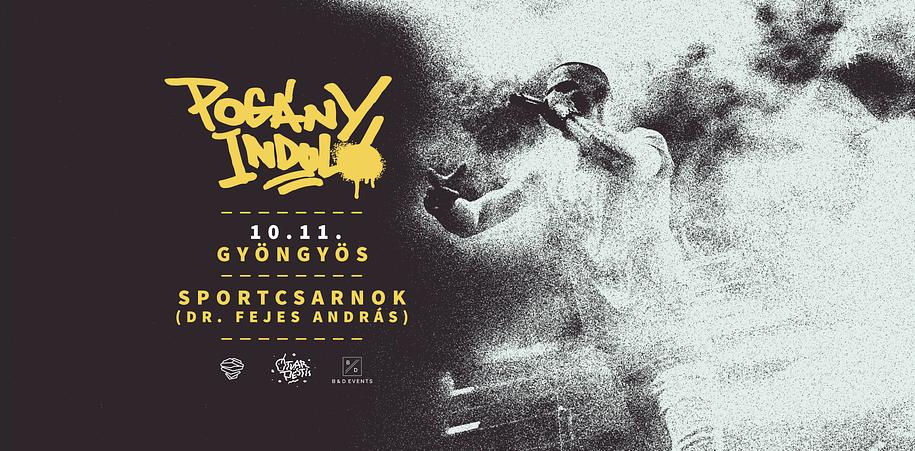 POGÁNY INDULÓ - Gyöngyös Sportcsarnok