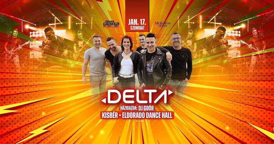 DELTA // Kisbér - Eldorado // Jan.17.
