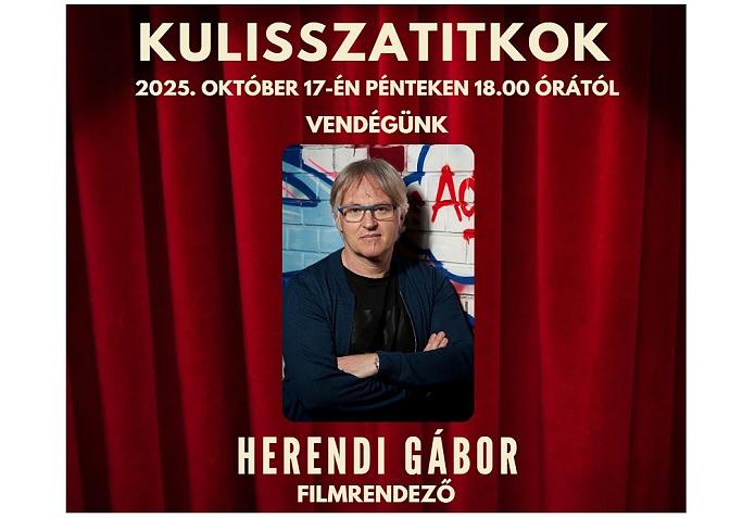 KULISSZATITKOK HERENDI GÁBOR FILMRENDEZŐVEL