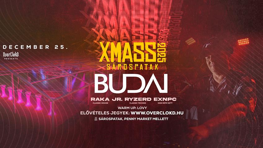 XMASS Sárospatak / Dj Budai / December 25.