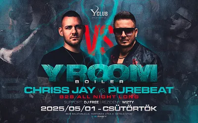  PUREBEAT VS CHRISS JAY [B2B ALL NIGHT LONG ] // 2025.05.01. // » Y CLUB 