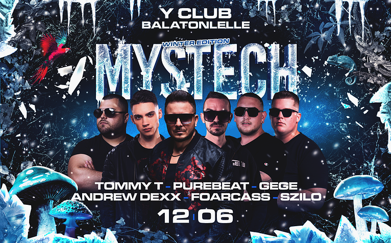 • MYSTECH® Welcom to the Jungle • 2025.12.06. ➢ Y CLUB - BALATONLELLE