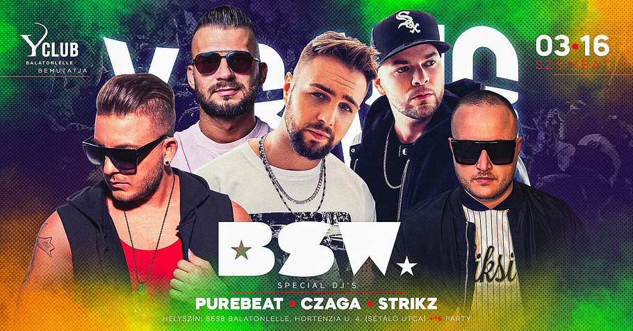 BSW ✘ PUREBEAT ✘ STRIKZ ✘ CZAGA [2024.03.16.] ❯❯❯ @Balatonlelle Y CLUB
