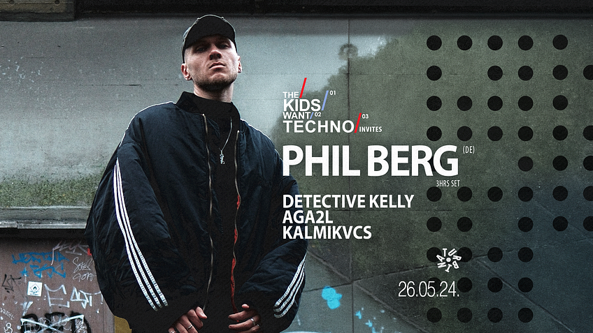 The Kids Want Techno Invites: Phil Berg (3 hrs set)
