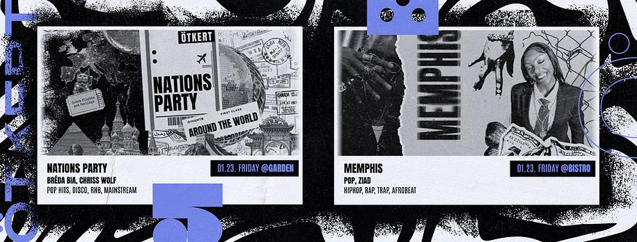 Ötkert Friday 01.23. Nations Party // Memphis