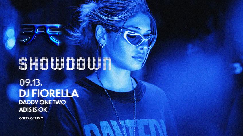 SHOWDOWN w/ DJ FIORELLA 09.13.
