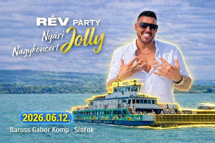 RÉV PARTY - Jolly nyárinditó nagykoncert