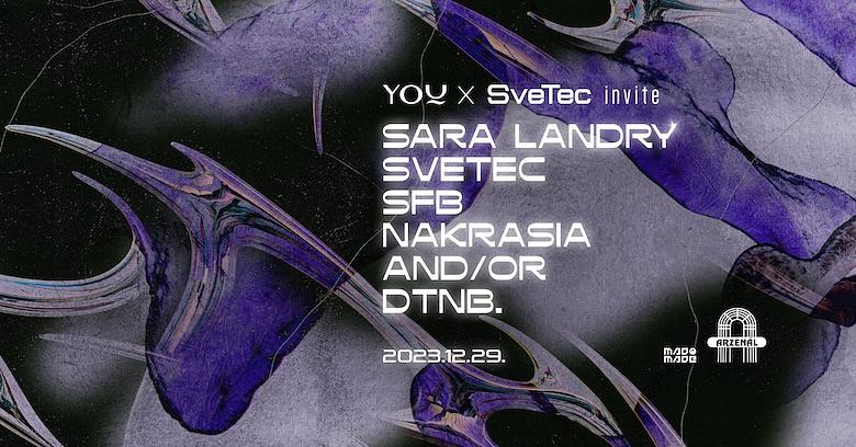 You x SveTec invite ~ Sara Landry at Arzenál // 12.29.