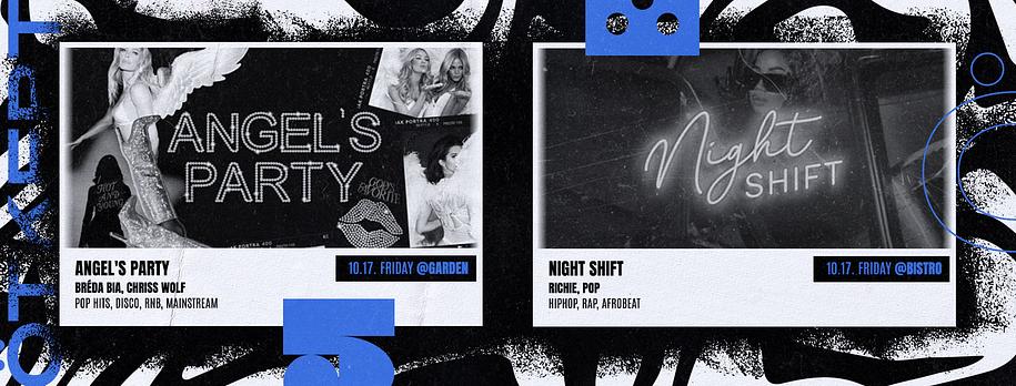 Ötkert Friday 10.17. Angel's Party // Night Shift