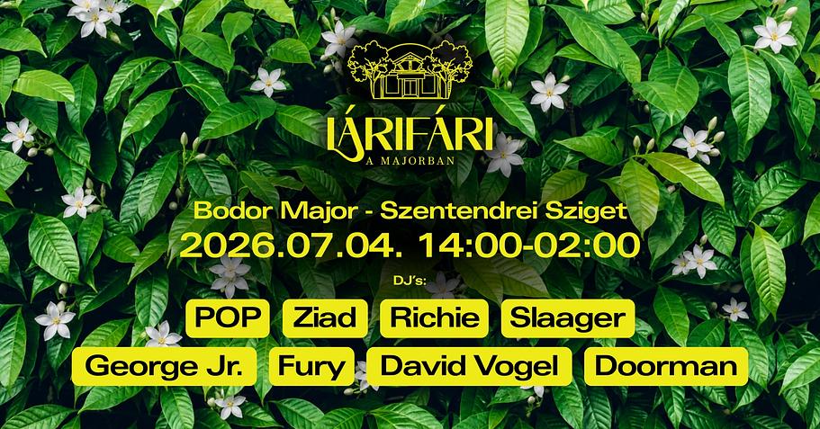 LÁRIFÁRI - Bodor Major 2026.07.04.