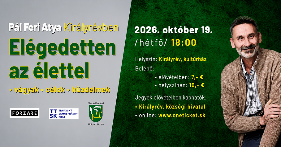 Pál Feri Atya Királyrévben - Elégedetten az élettel