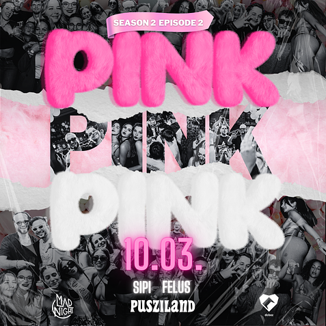 PINK💕@Doboz 10.03 // 17+