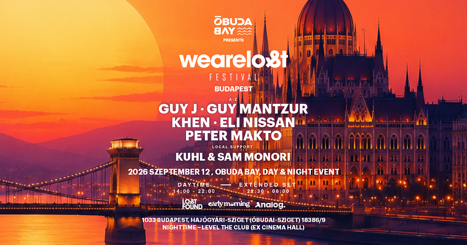 Guy J presents We Are Lost Festival Budapest x Day& Night